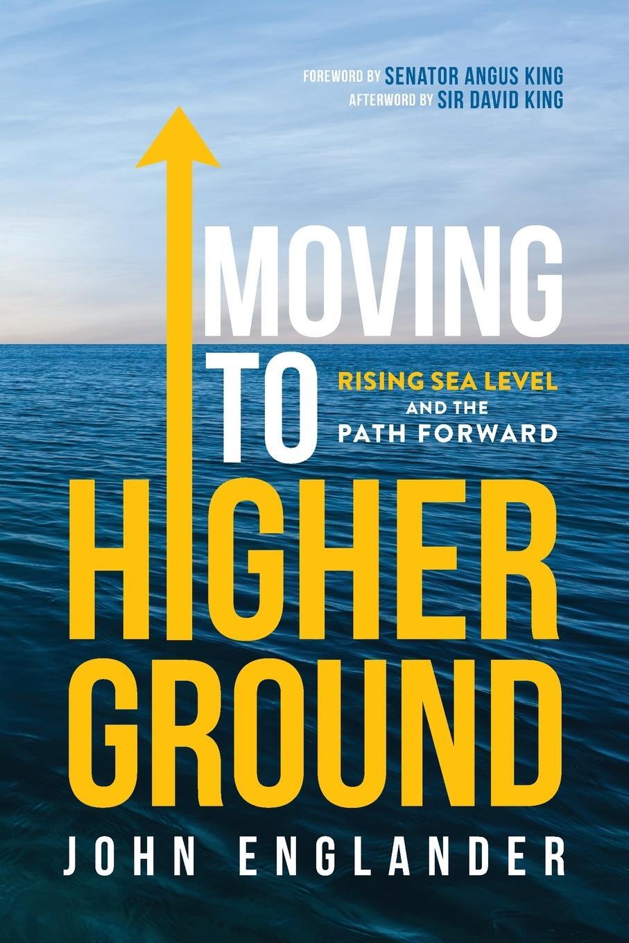 Cover: 9781733499910 | Moving To Higher Ground | Rising Sea Level and the Path Forward | Buch