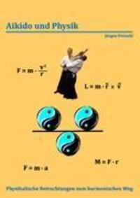 Cover: 9783848228041 | Aikido und Physik | Physikalische Betrachtungen zum harmonischen Weg