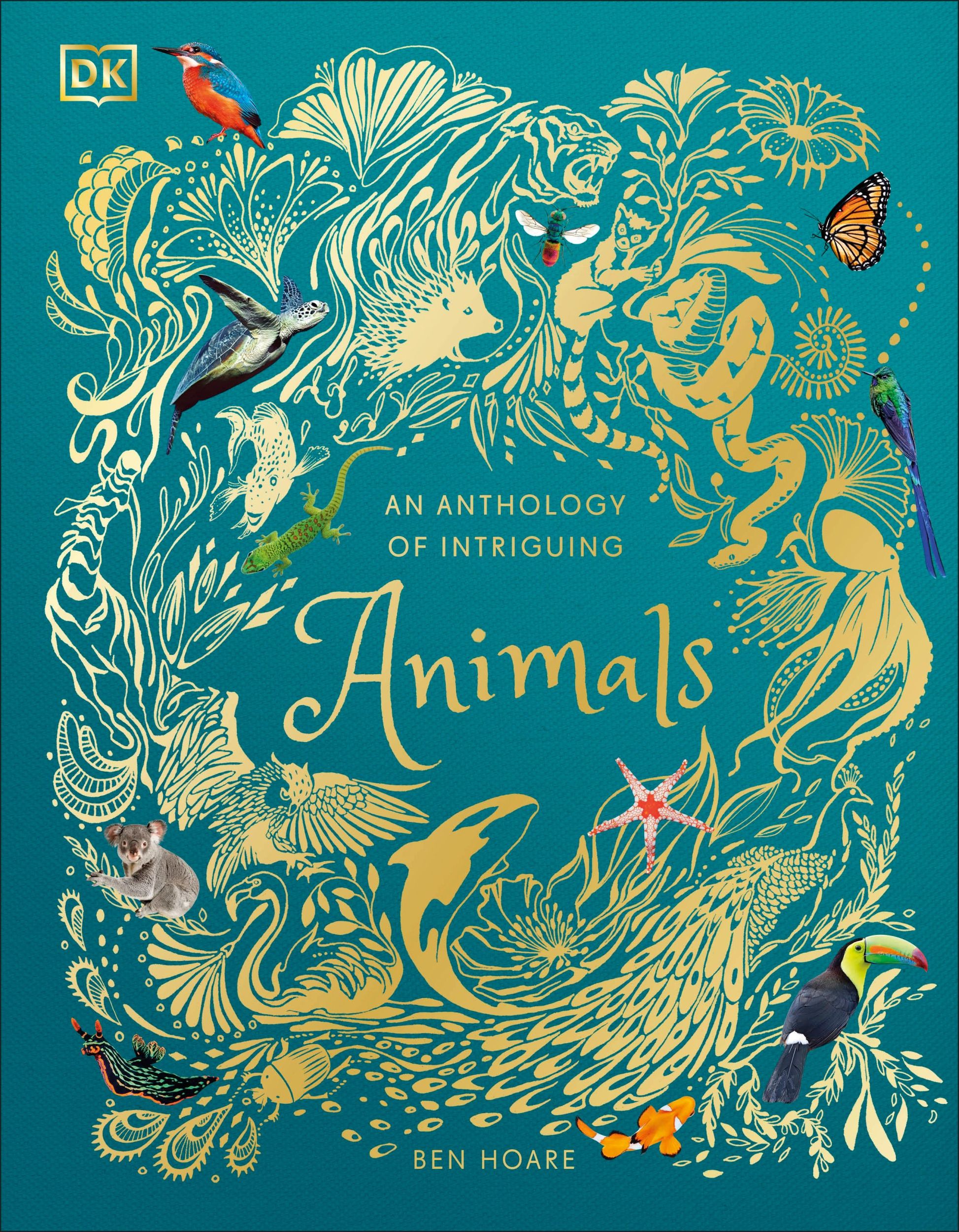 Cover: 9780241334393 | An Anthology of Intriguing Animals | Ben Hoare | Buch | 224 S. | 2018