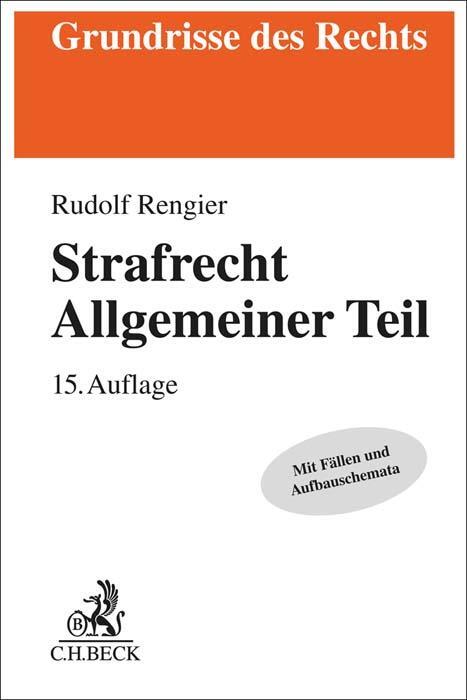 Cover: 9783406802386 | Strafrecht Allgemeiner Teil | Rudolf Rengier | Taschenbuch | XXIX