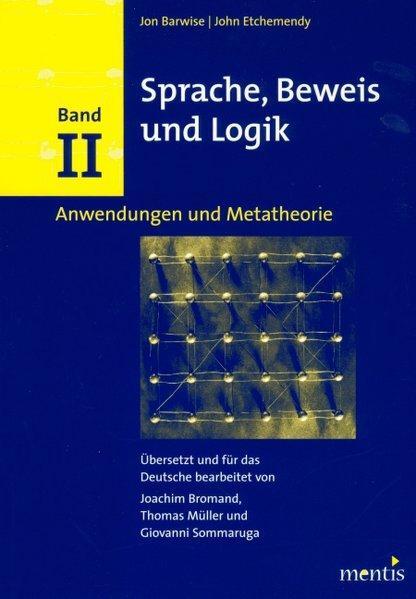Cover: 9783897854413 | Sprache, Beweis und Logik. Band 2 | Anwendungen und Metatheorie | Buch