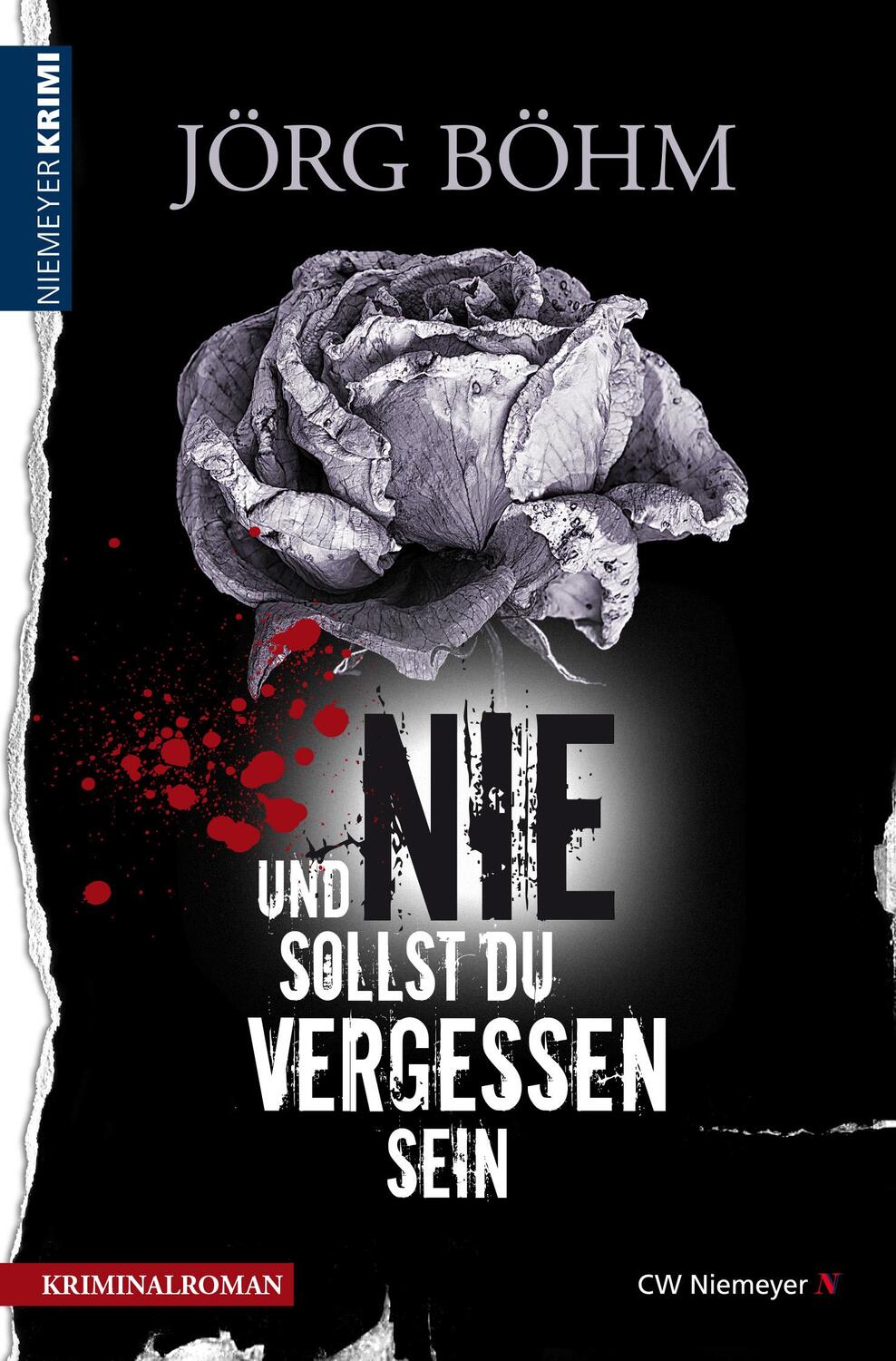 Cover: 9783827194466 | Und nie sollst du vergessen sein | Jörg Böhm | Taschenbuch | 409 S.