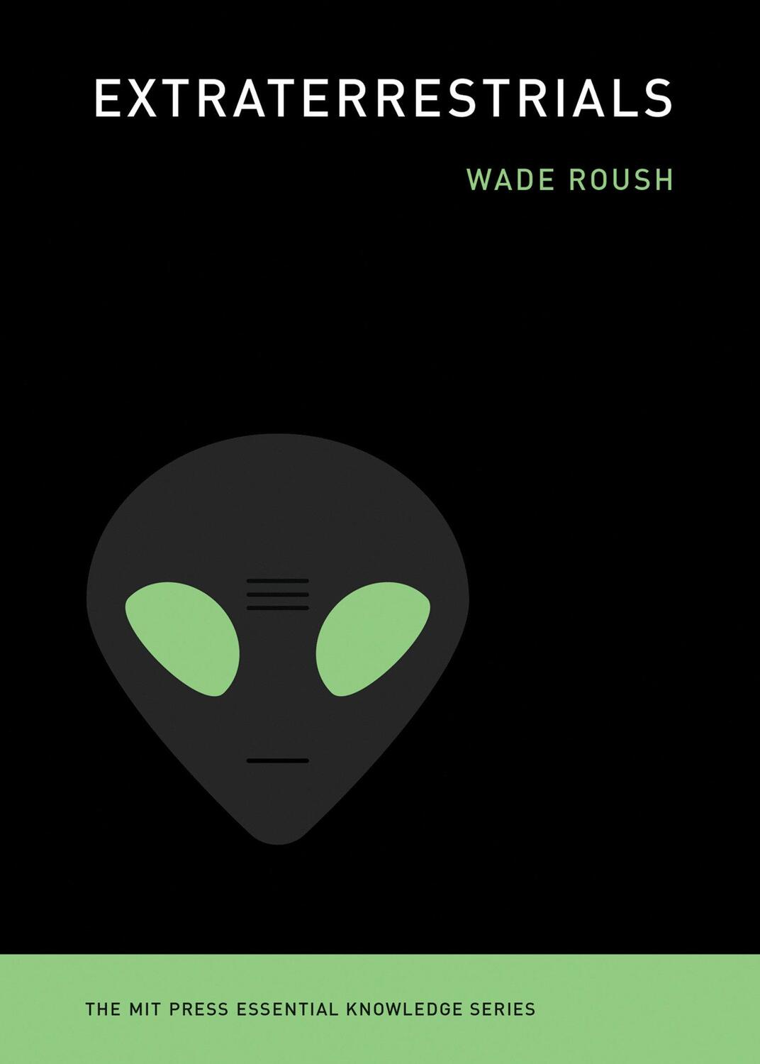 Cover: 9780262538435 | Extraterrestrials | Wade Roush | Taschenbuch | Englisch | 2020