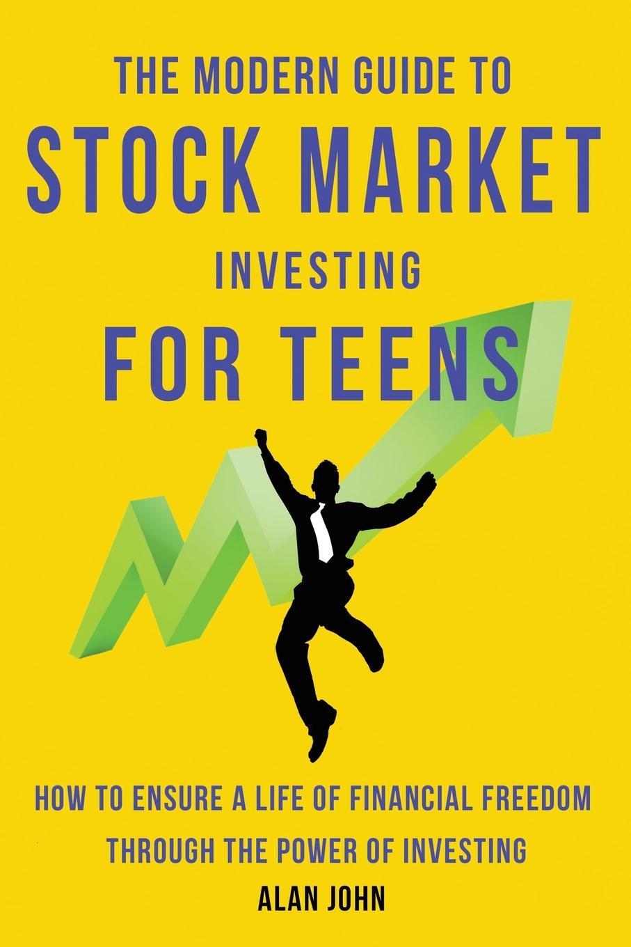 Cover: 9781087879338 | The Modern Guide to Stock Market Investing for Teens | Jon Law | Buch