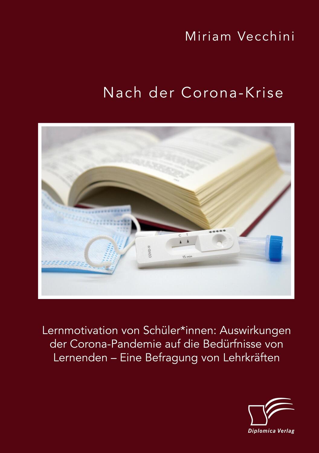 Cover: 9783961468928 | Nach der Corona-Krise. Lernmotivation von Schüler*innen:...