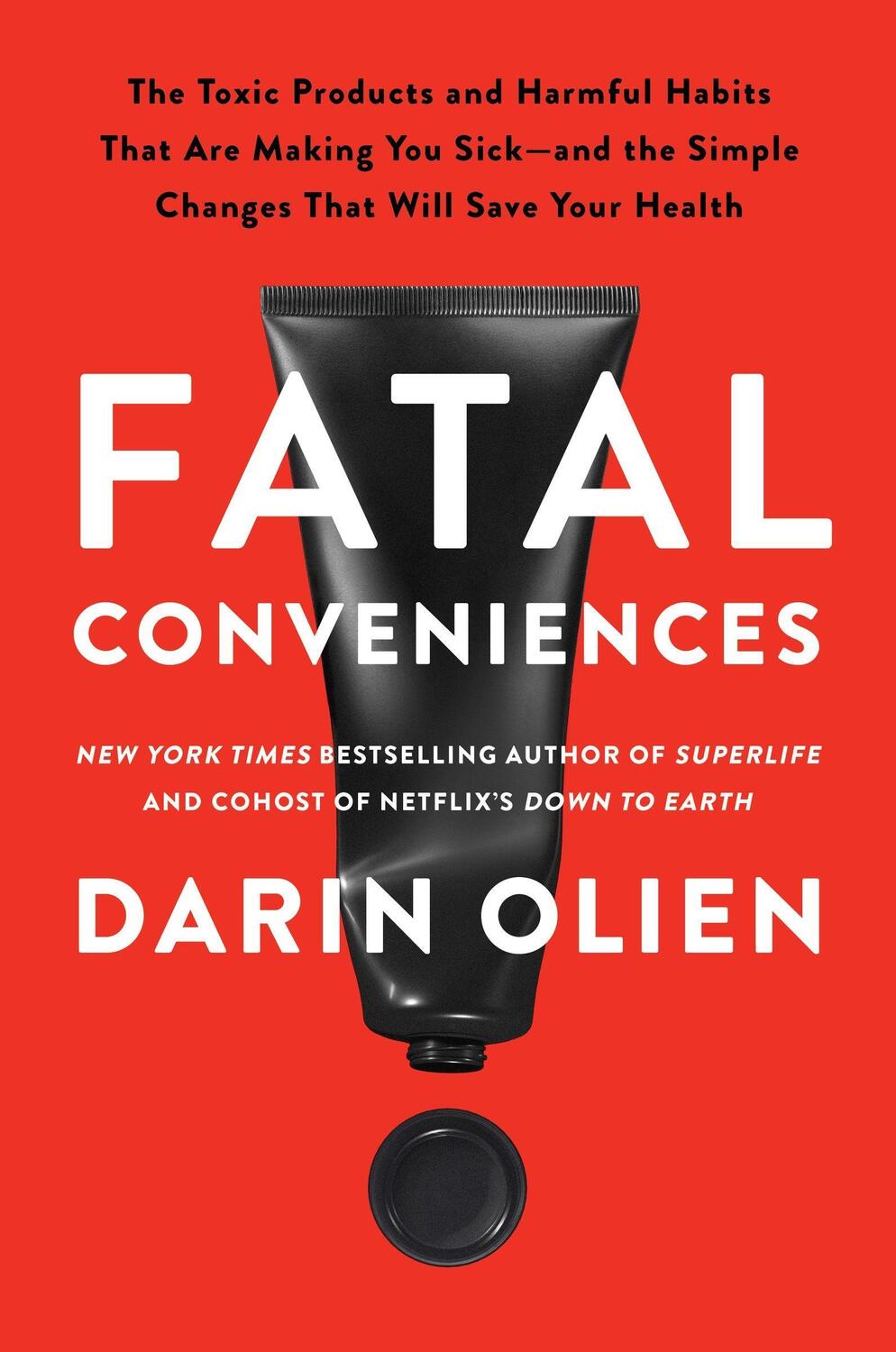 Cover: 9780063114531 | Fatal Conveniences | Darin Olien | Buch | Englisch | 2023