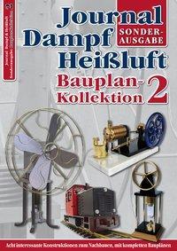 Cover: 9783788321208 | Bauplan-Kollektion 2 | Sonderausgabe Journal Dampf & Heißluft | Mannek