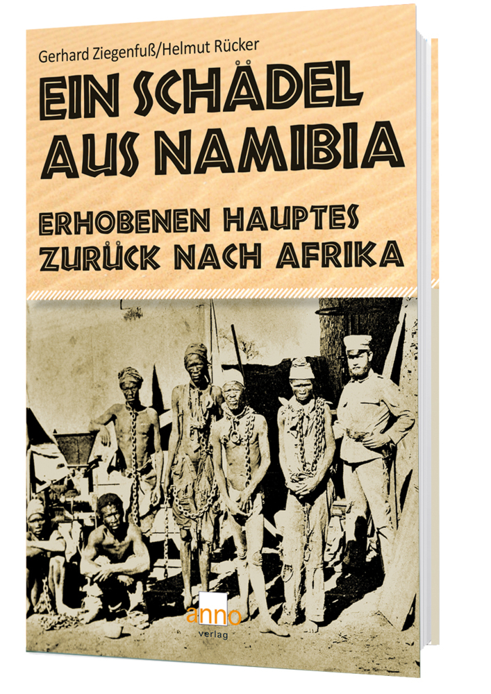 Cover: 9783939256755 | Ein Schädel aus Namibia | Erhobenen Hauptes zurück nach Afrika | Buch