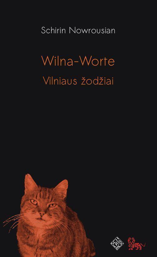 Cover: 9783899304541 | Wilna-Worte | Vilniaus zodziai | Schirin Nowrousian | Taschenbuch