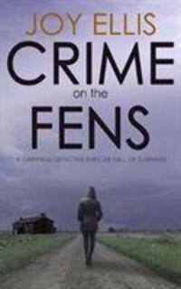 Cover: 9781789312782 | Crime on the Fens | Joy Ellis | Taschenbuch | Englisch | 2020