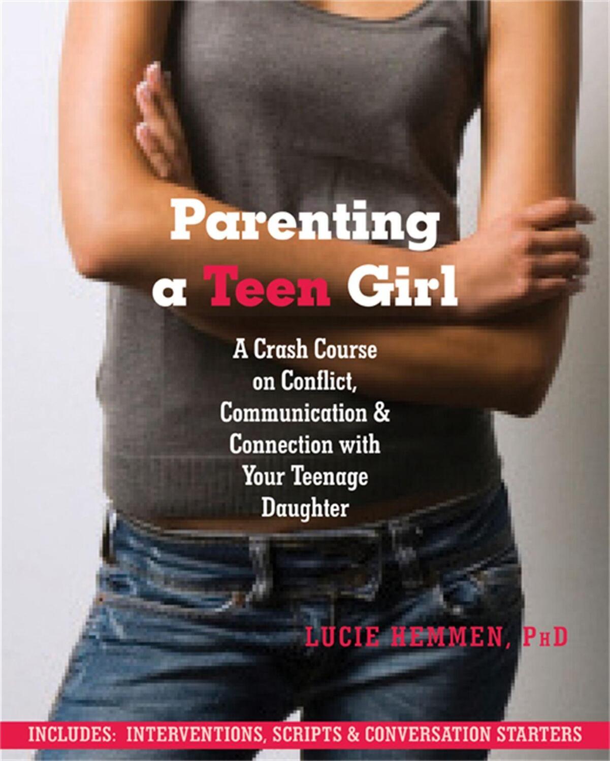 Cover: 9781608822133 | Parenting a Teen Girl | Lucie Hemmen | Taschenbuch | Englisch | 2012