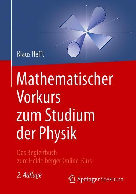 Cover: 9783662538302 | Mathematischer Vorkurs zum Studium der Physik | Klaus Hefft | Buch