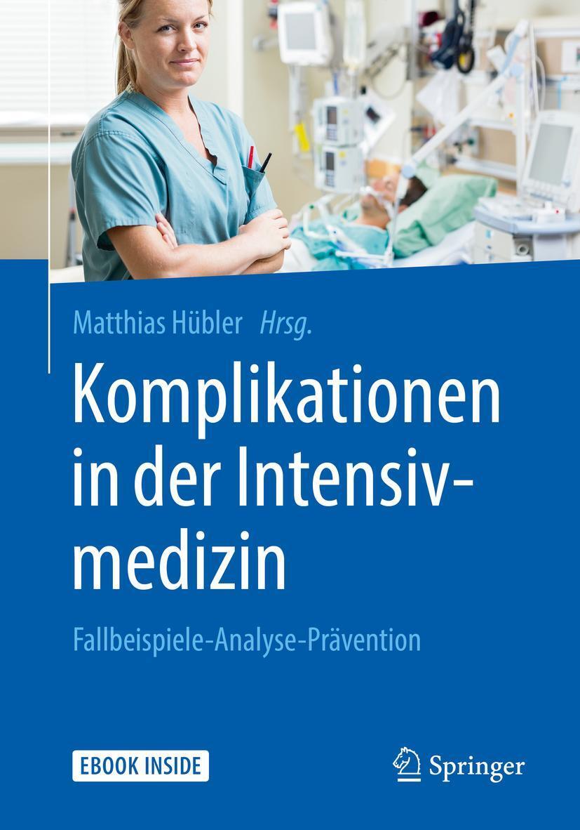 Cover: 9783662583074 | Komplikationen in der Intensivmedizin | Matthias Hübler | Bundle