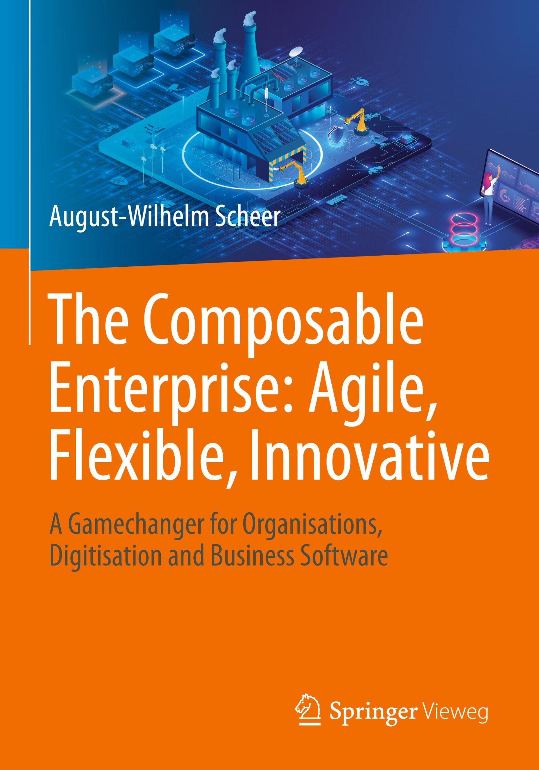 Cover: 9783658430917 | The Composable Enterprise: Agile, Flexible, Innovative | Scheer | Buch