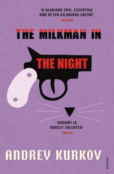 Cover: 9780099548867 | The Milkman in the Night | Andrey Kurkov | Taschenbuch | 512 S. | 2012