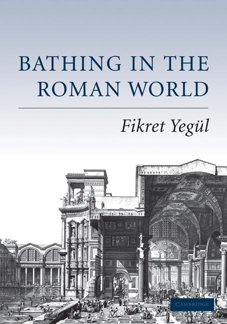 Cover: 9780521549622 | Bathing in the Roman World | Fikret Yegul | Taschenbuch | Englisch