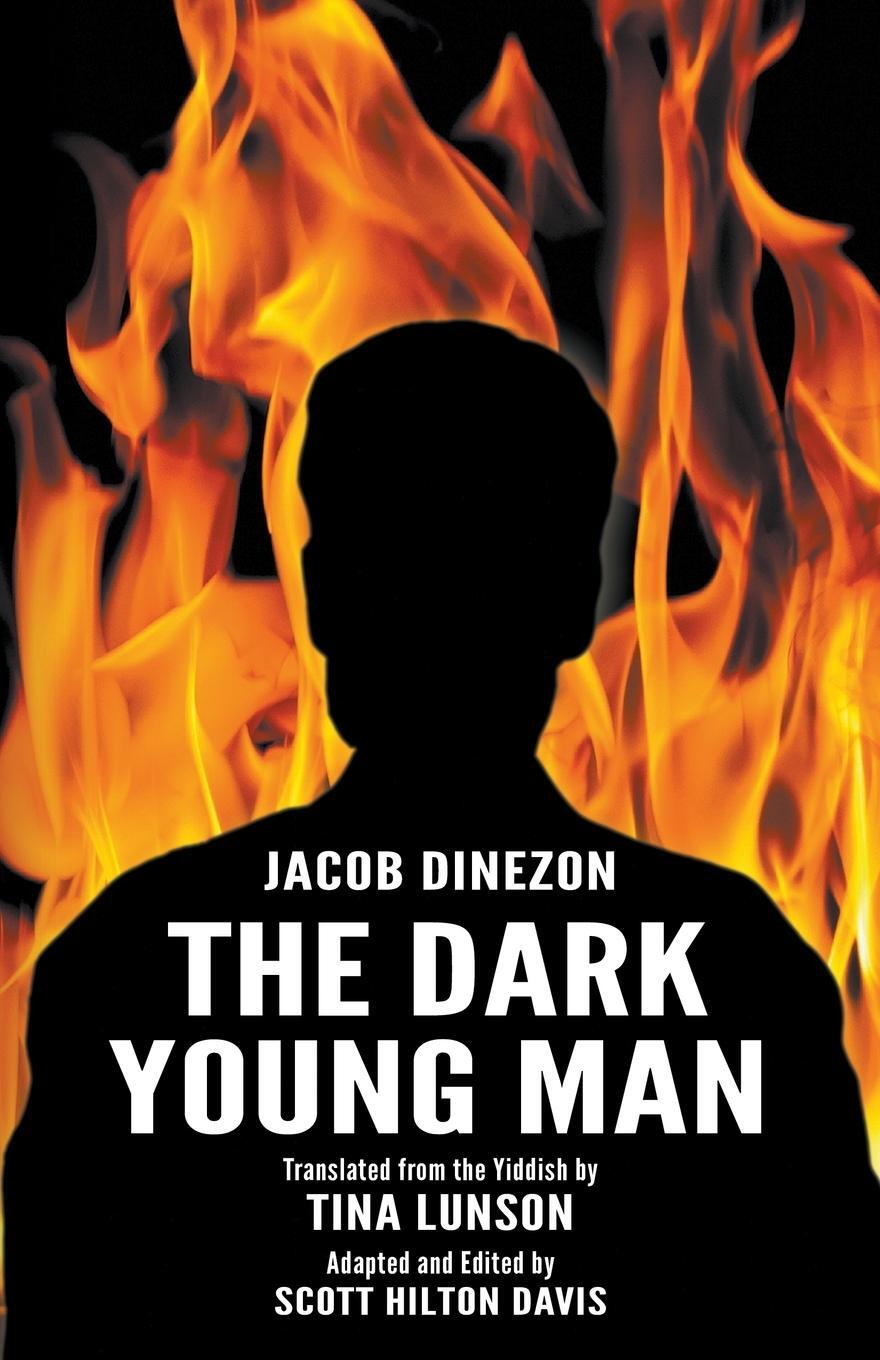 Cover: 9780979815652 | The Dark Young Man | Jacob Dinezon | Taschenbuch | Paperback | 2019