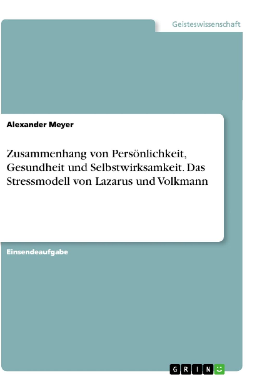 Cover: 9783346207760 | Zusammenhang von Persönlichkeit, Gesundheit und Selbstwirksamkeit....