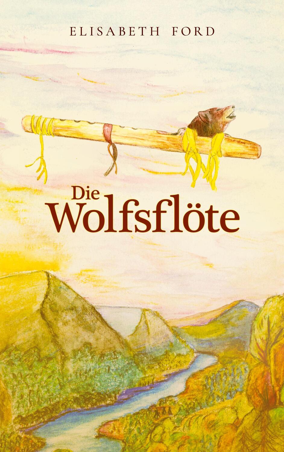 Cover: 9783753404400 | Die Wolfsflöte | Elisabeth Ford | Taschenbuch | Paperback | 240 S.