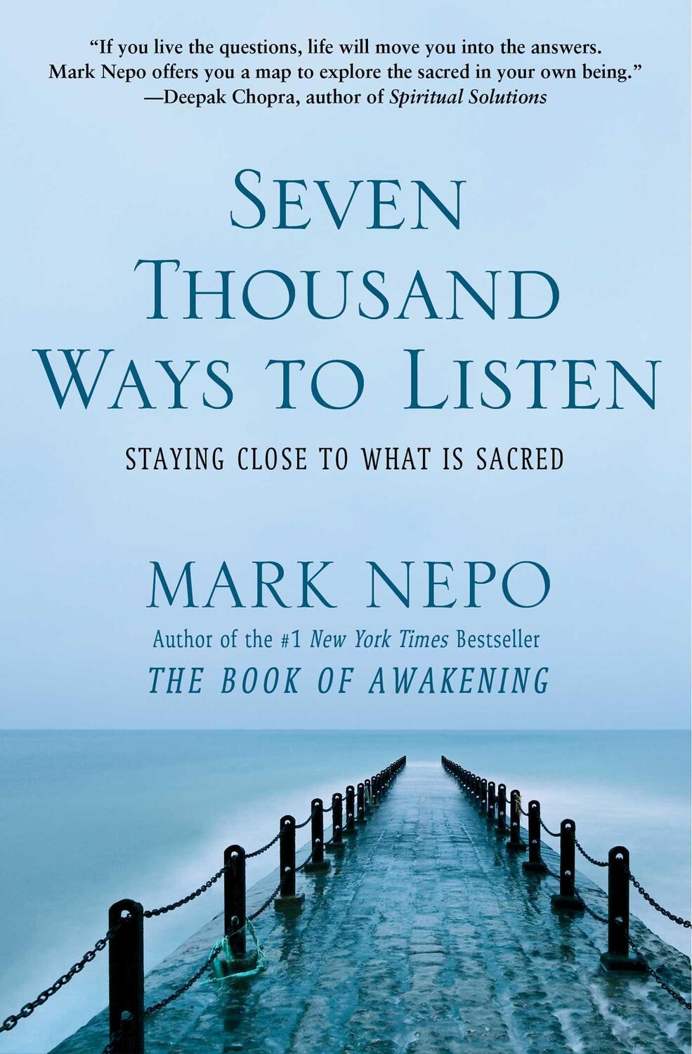Cover: 9781451674682 | Seven Thousand Ways to Listen: Staying Close to What Is Sacred | Nepo