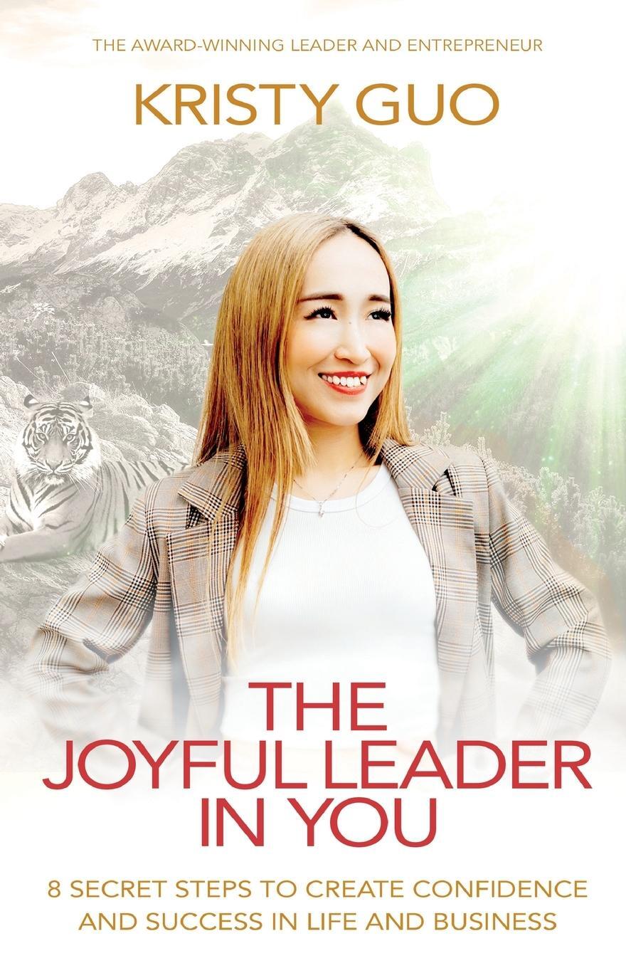 Cover: 9780645661705 | The Joyful Leader In You | Kristy Guo | Taschenbuch | Paperback | 2023
