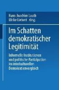 Cover: 9783531134185 | Im Schatten demokratischer Legitimität | Hans-Joachim Lauth (u. a.)