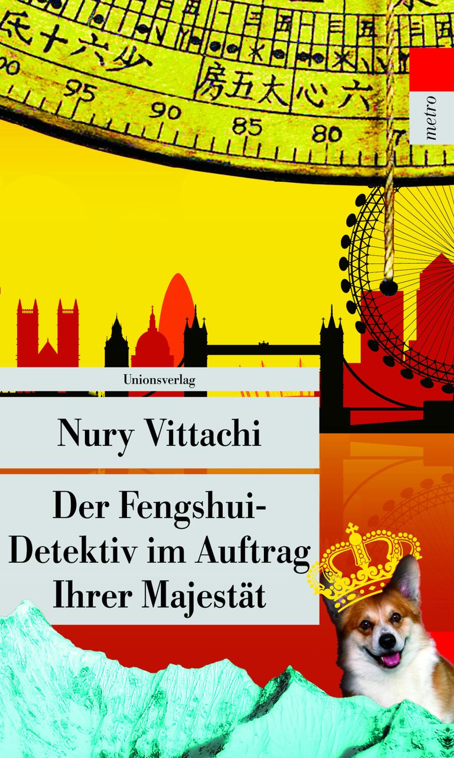 Cover: 9783293205185 | Der Fengshui-Detektiv im Auftrag Ihrer Majestät | Nury Vittachi | Buch