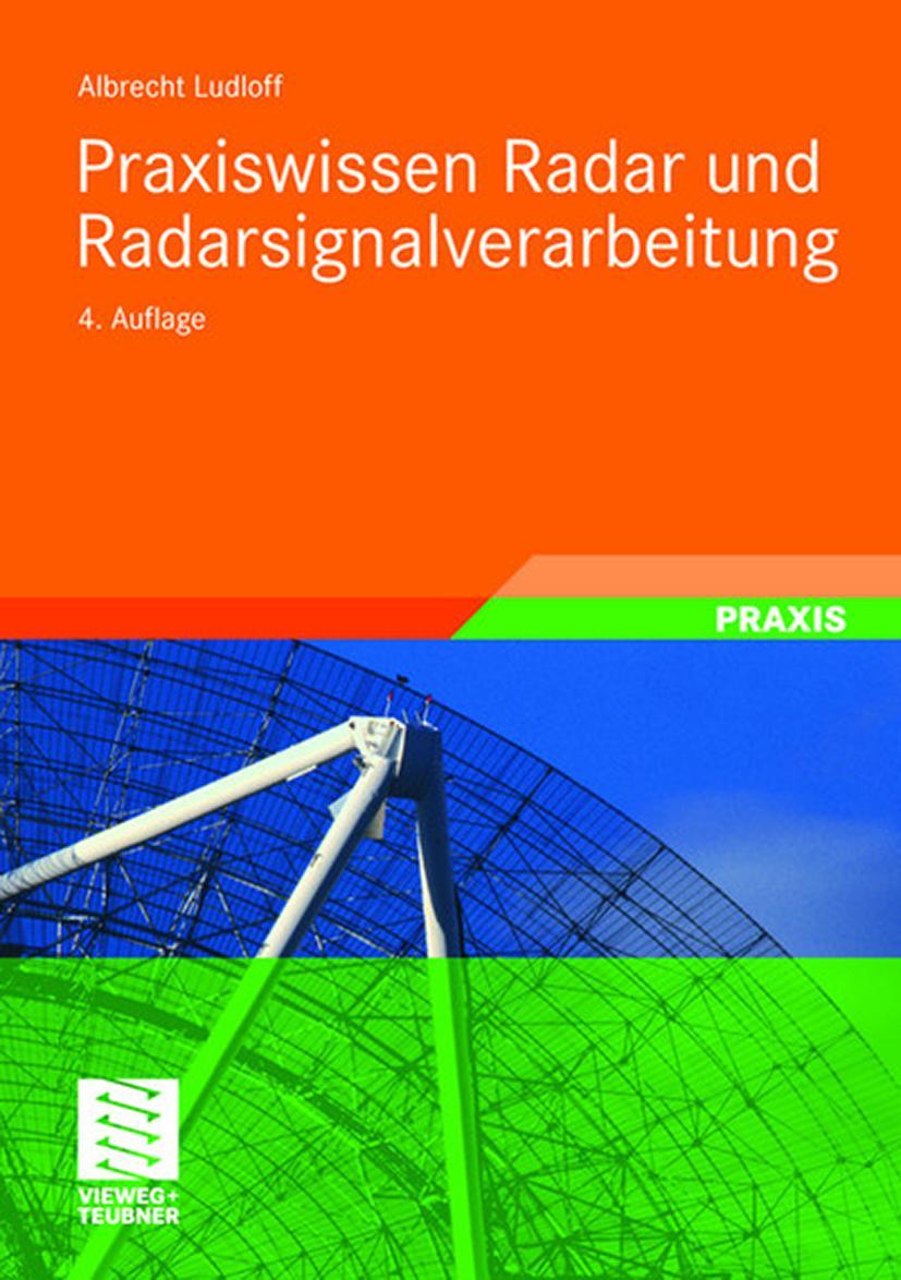 Cover: 9783834805973 | Praxiswissen Radar und Radarsignalverarbeitung | Albrecht K. Ludloff