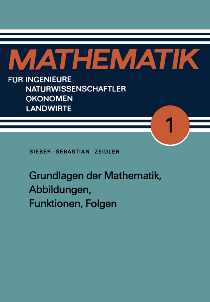 Cover: 9783322002938 | Grundlagen der Mathematik, Abbildungen, Funktionen, Folgen | Buch