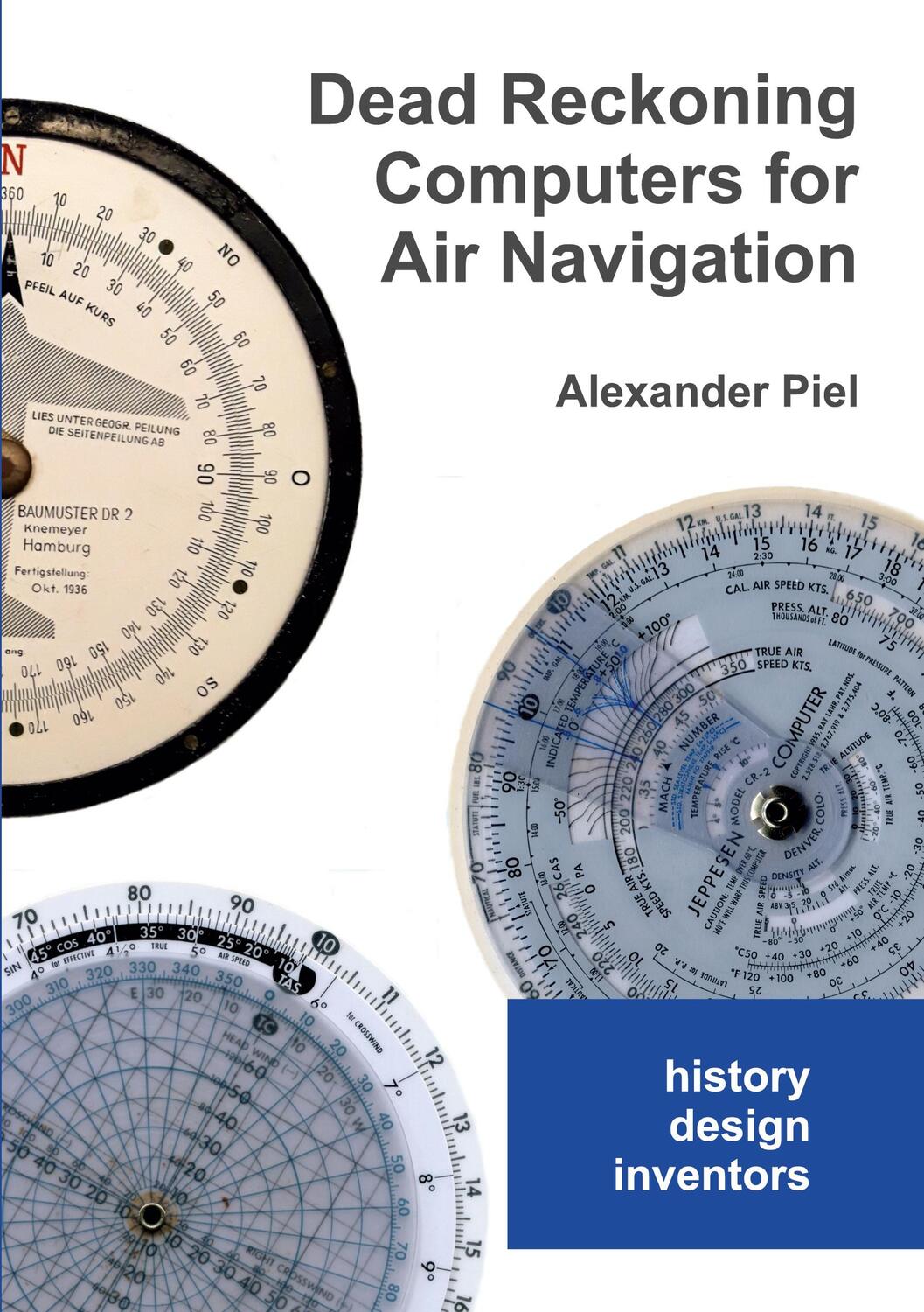 Cover: 9783753445748 | Dead Reckoning Computers for Air Navigation | Alexander Piel | Buch