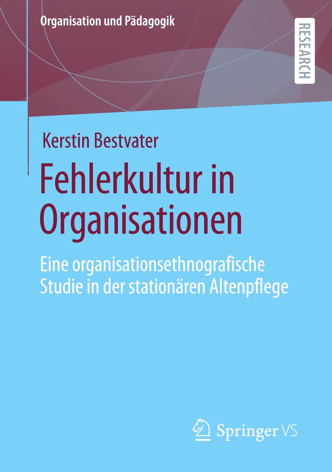 Cover: 9783658366520 | Fehlerkultur in Organisationen | Kerstin Bestvater | Taschenbuch