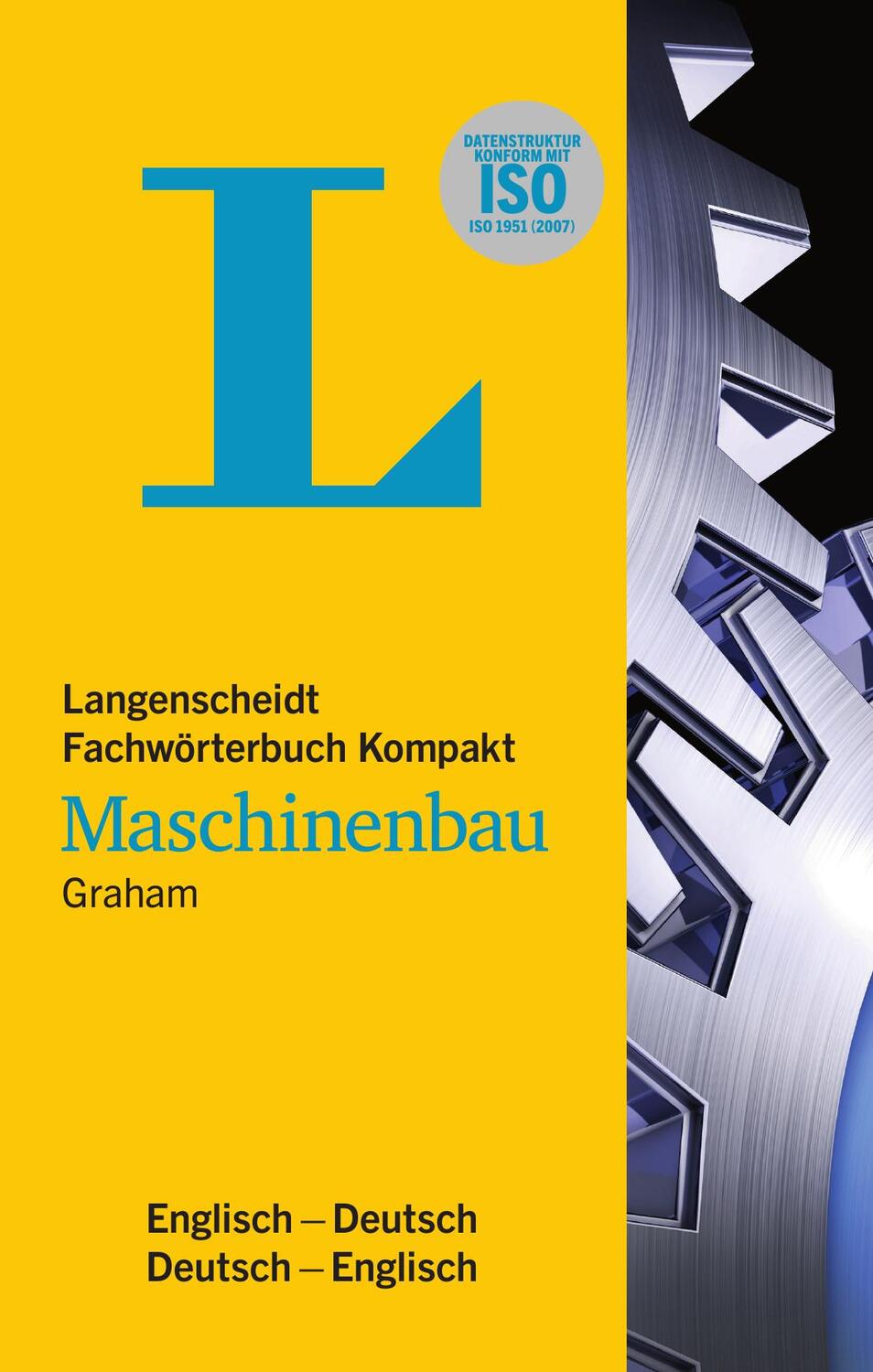 Cover: 9783125140936 | Langenscheidt Fachwörterbuch Kompakt Maschinenbau Englisch | Graham