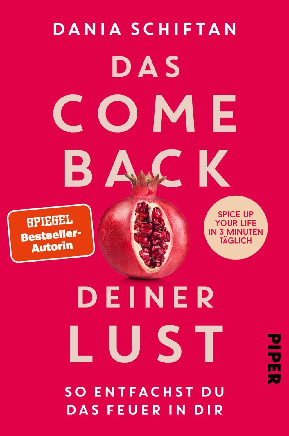 Cover: 9783492065375 | Das Comeback deiner Lust | Dania Schiftan | Taschenbuch | 304 S.