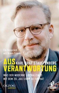 Cover: 9783957682116 | Aus Verantwortung | Karl von/Fuhrer, Armin Stauffenberg | Buch | 2019