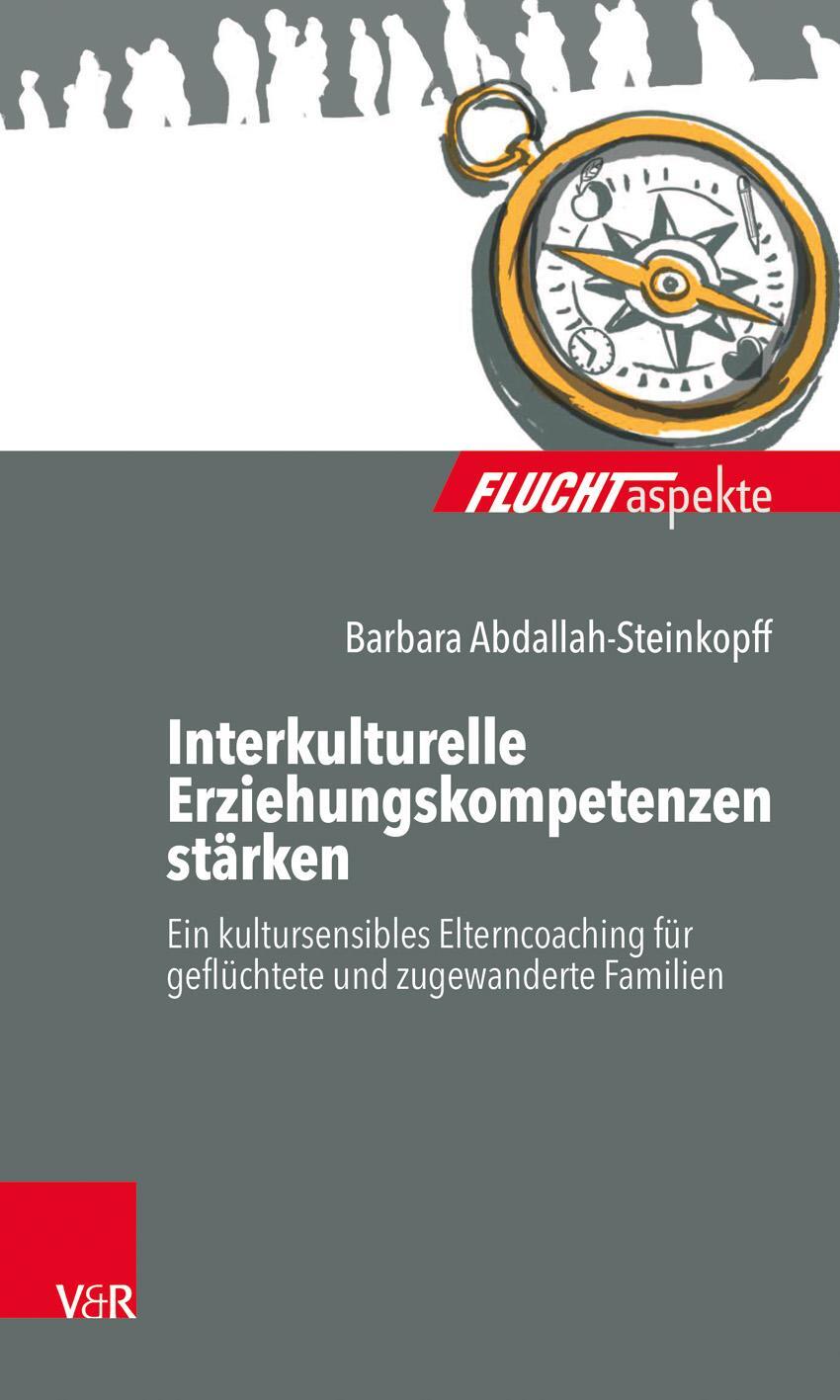 Cover: 9783525406281 | Interkulturelle Erziehungskompetenzen stärken | Abdallah-Steinkopff