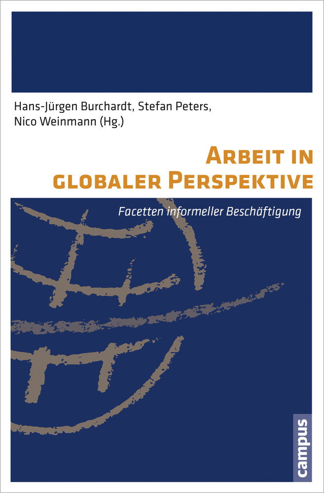 Cover: 9783593399645 | Arbeit in globaler Perspektive | Facetten informeller Beschäftigung