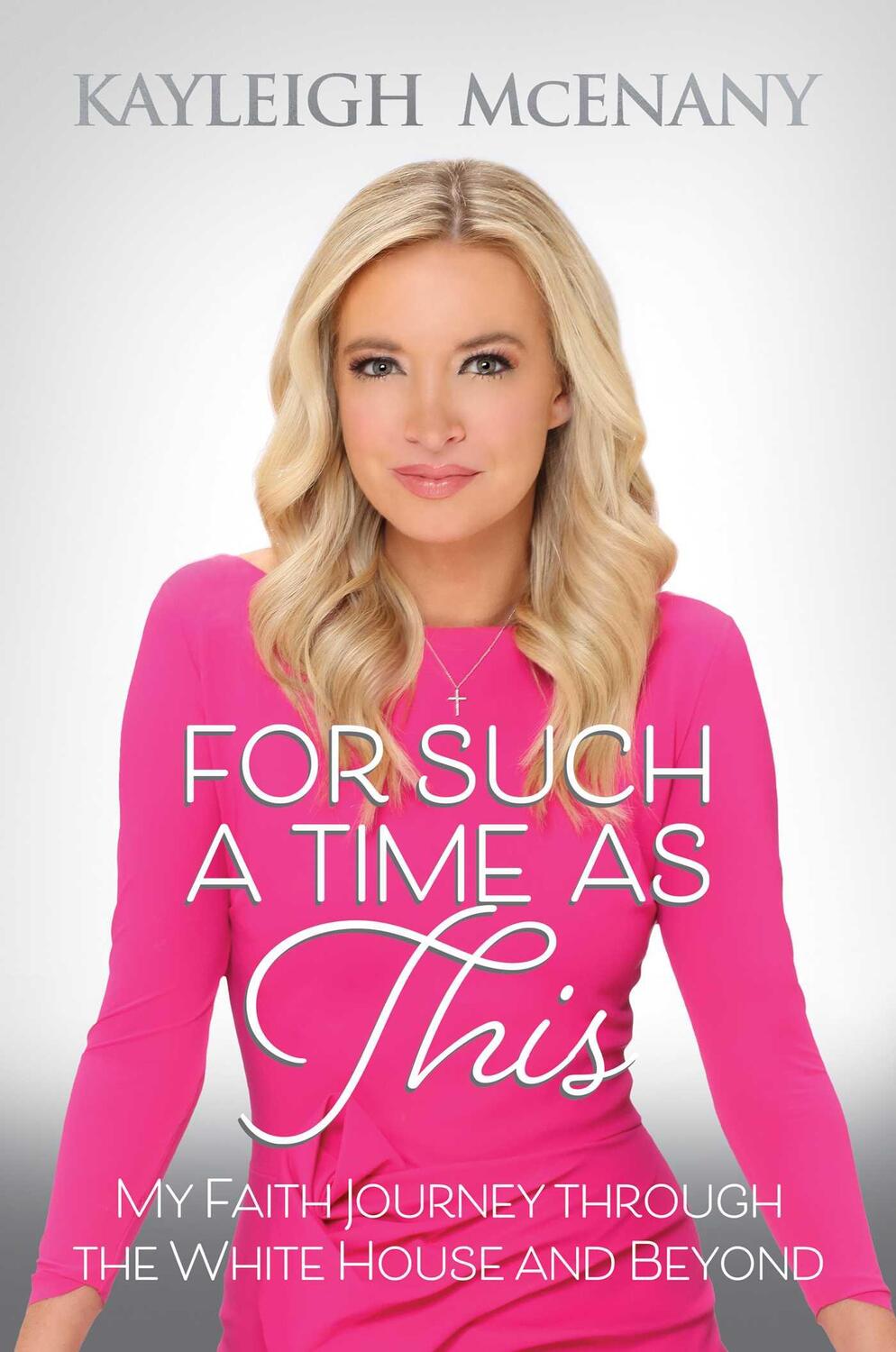 Cover: 9781637582350 | For Such a Time as This | Kayleigh McEnany | Buch | Gebunden | 2022