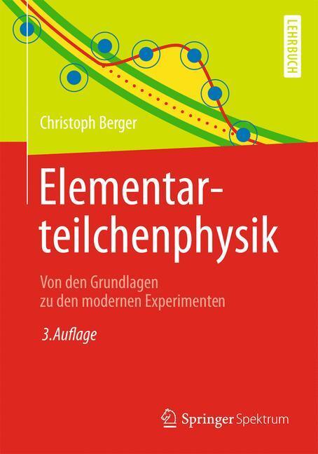 Cover: 9783642417528 | Elementarteilchenphysik | Christoph Berger | Taschenbuch | Paperback