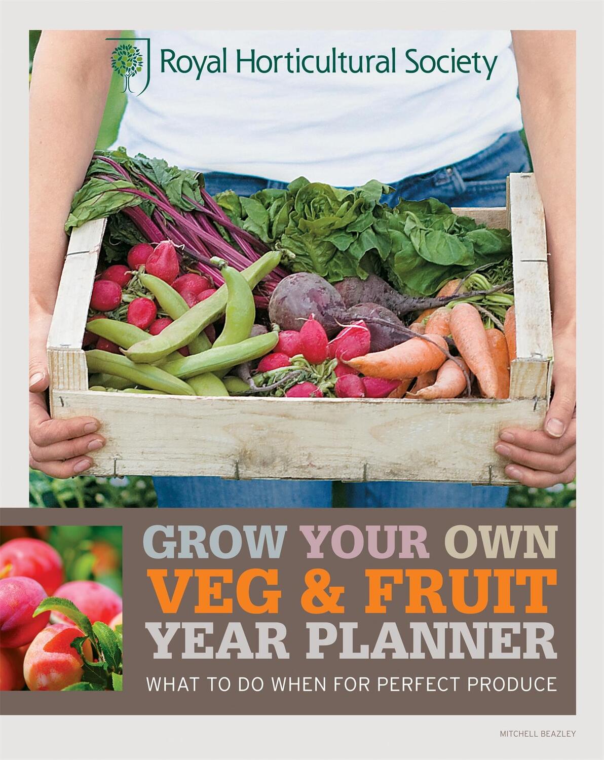 Cover: 9781845337339 | RHS Grow Your Own: Veg &amp; Fruit Year Planner | Society | Taschenbuch