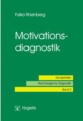 Cover: 9783801716158 | Motivationsdiagnostik | Falko Rheinberg | Taschenbuch | 170 S. | 2004