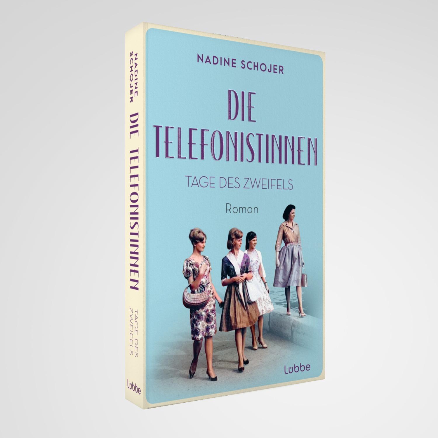 Bild: 9783757700348 | Die Telefonistinnen - Tage des Zweifels | Nadine Schojer | Taschenbuch