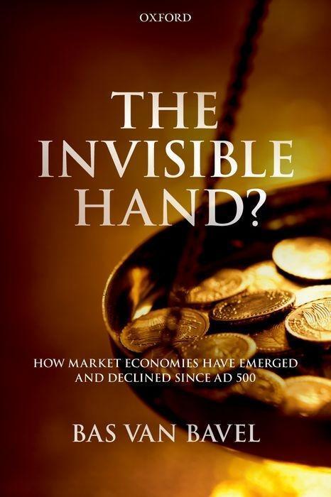 Cover: 9780198820451 | The Invisible Hand? | Bas van Bavel | Taschenbuch | Englisch | 2021