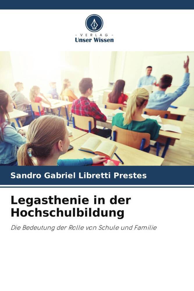 Cover: 9786207312238 | Legasthenie in der Hochschulbildung | Sandro Gabriel Libretti Prestes