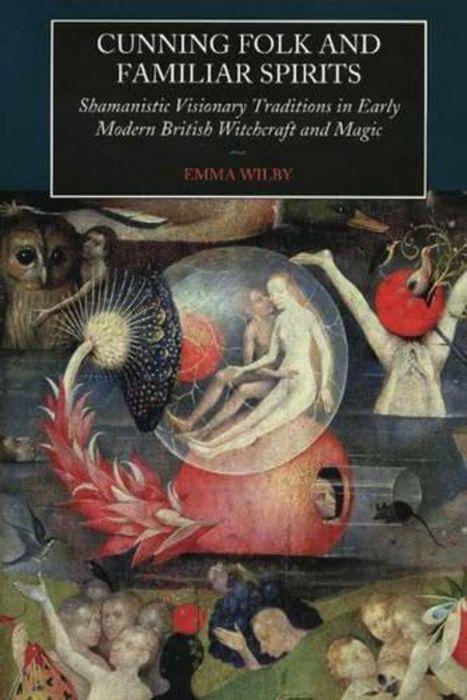 Cover: 9781845190781 | Cunning Folk and Familiar Spirits: Shamanistic Visionary Traditions...