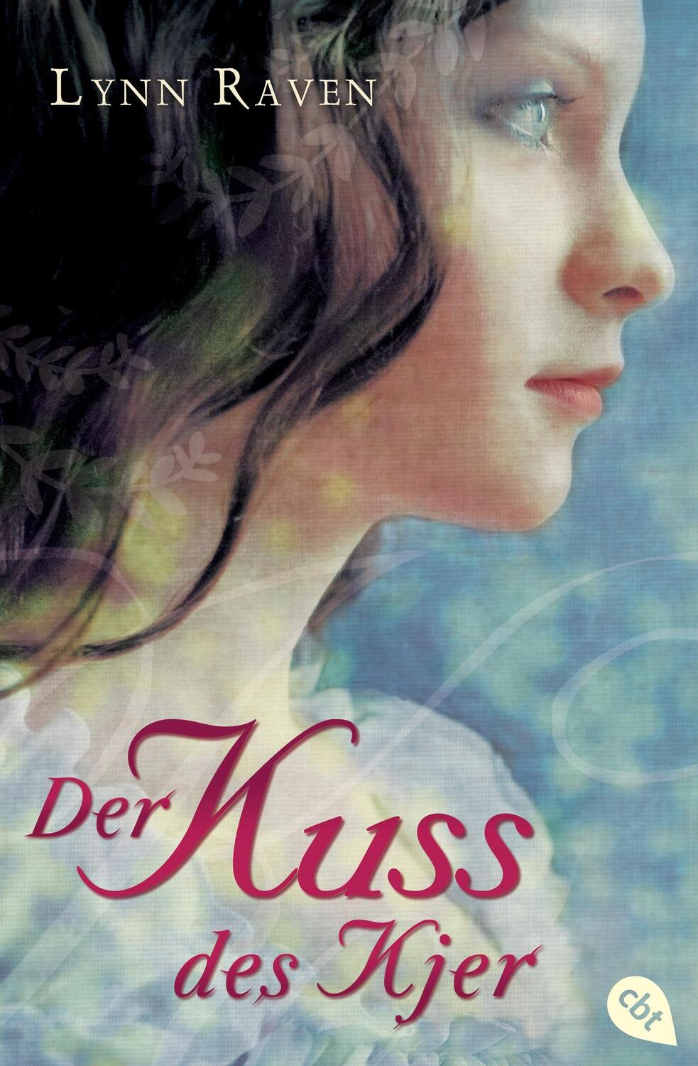 Cover: 9783570304891 | Der Kuss des Kjer | Lynn Raven | Taschenbuch | cbt Taschenbücher | cbt