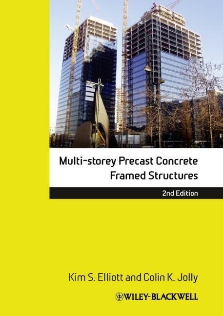 Cover: 9781405106146 | Multi-Storey Precast Concrete Framed Structures | Elliott (u. a.)