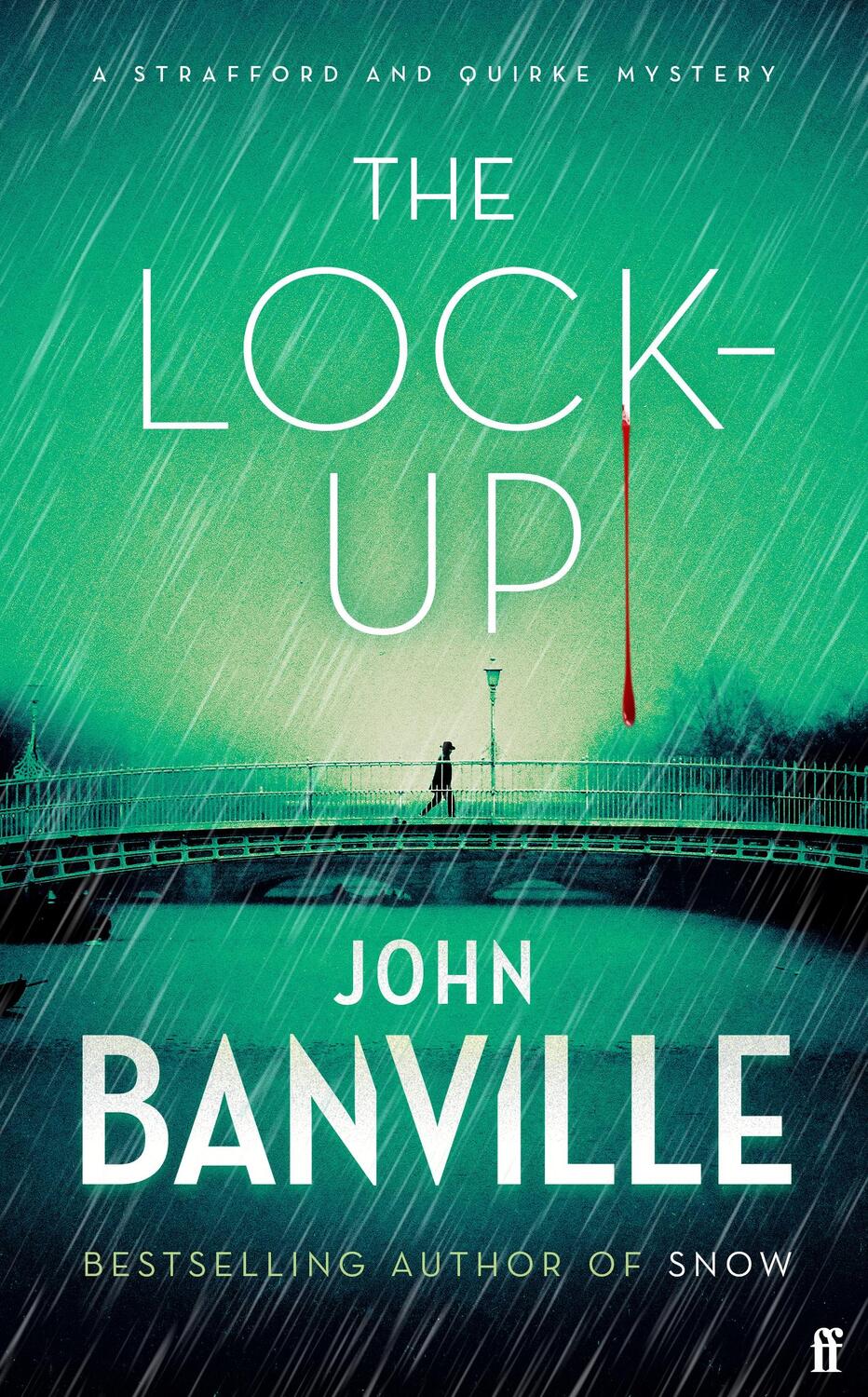 Cover: 9780571370979 | The Lock-Up | A Strafford and Quirke Murder Mystery | John Banville