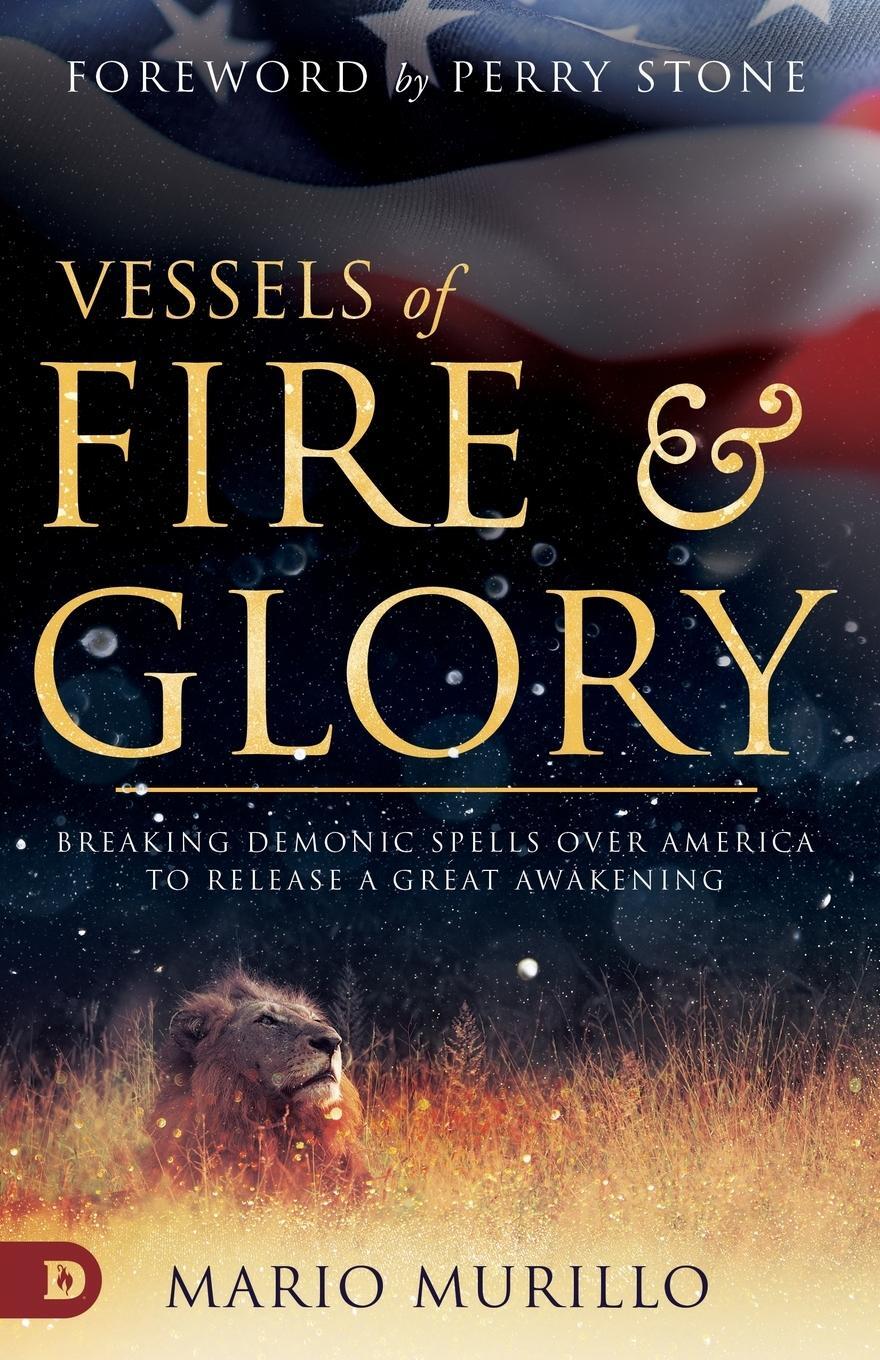 Cover: 9780768451610 | Vessels of Fire and Glory | Mario Murillo | Taschenbuch | Paperback