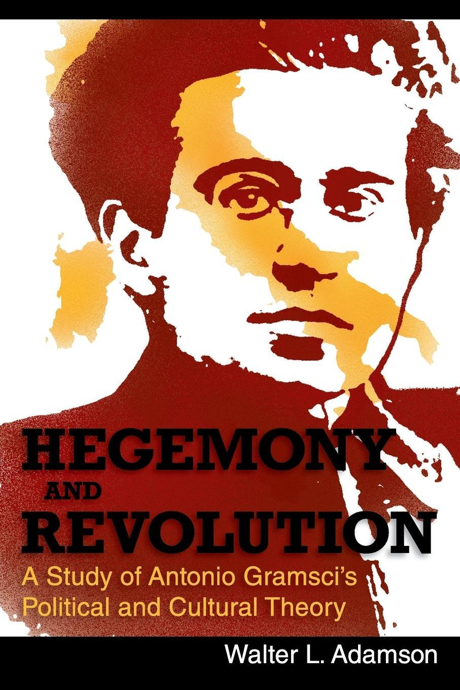 Cover: 9781626549098 | Hegemony and Revolution | Walter L. Adamson | Taschenbuch | Paperback