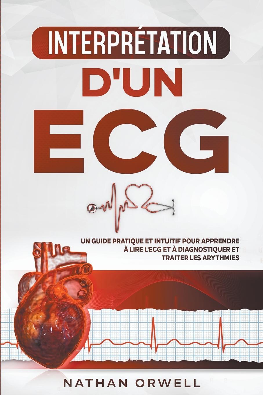Cover: 9798201793913 | Interprétation d'un ECG | Nathan Orwell | Taschenbuch | Paperback
